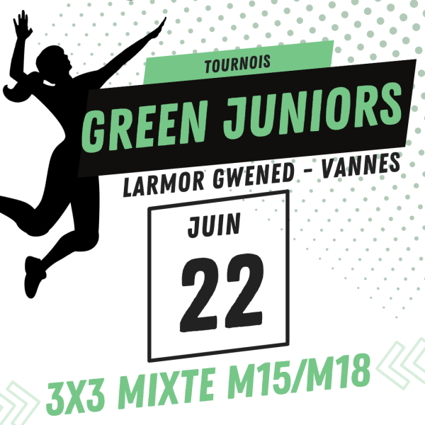 Tournoi Green Juniors M15/M18